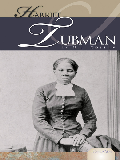 Title details for Harriet Tubman by M.J. Cosson - Available